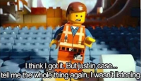 Lego Movie not listening meme